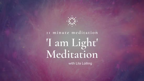 'I am Light' Meditation